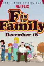 Watch F Is for Family Primewire