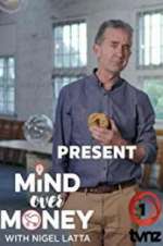 Watch Nigel Latta's Mind Over Money Primewire