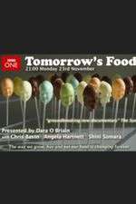 Watch Tomorrow's Food Primewire