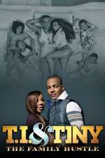 Watch T.I. and Tiny: The Family Hustle Primewire