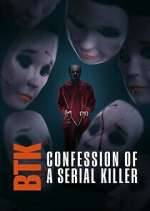 Watch BTK: Confession of a Serial Killer Primewire