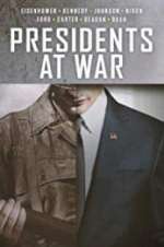 Watch Presidents at War Primewire