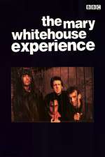 Watch The Mary Whitehouse Experience Primewire