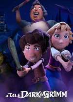 Watch A Tale Dark & Grimm Primewire