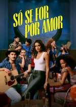 Watch Only for Love Primewire