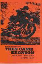 Watch Then Came Bronson Primewire