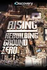 Watch Rising: Rebuilding Ground Zero Primewire