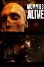 Watch Mummies Alive Primewire