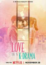 Watch Love Like a K-Drama Primewire