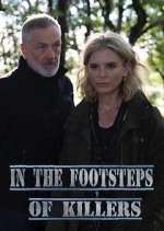 Watch In the Footsteps of Killers Primewire