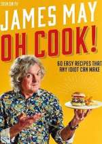 Watch James May: Oh Cook! Primewire