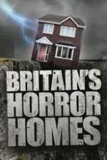 Watch Britain's Horror Homes Primewire