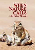 Watch When Nature Calls with Helen Mirren Primewire