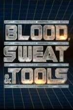 Watch Blood, Sweat & Tools Primewire