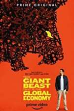 Watch This Giant Beast That is the Global Economy Primewire