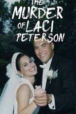 Watch The Murder of Laci Peterson Primewire