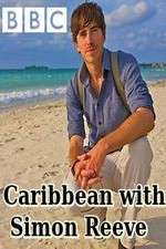 Watch Caribbean with Simon Reeve Primewire