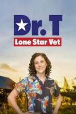 Watch Dr. T, Lone Star Vet Primewire