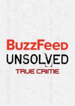 Watch BuzzFeed Unsolved: True Crime Primewire