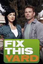 Watch Fix This Yard Primewire