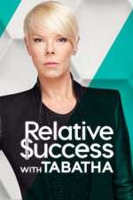 Watch Relative Success with Tabatha Primewire