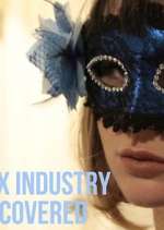 Watch Sex Industry: Uncovered Primewire