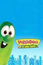 Watch VeggieTales in the City Primewire