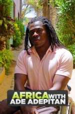 Watch Africa with Ade Adepitan Primewire