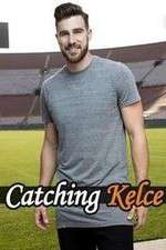 Watch Catching Kelce Primewire