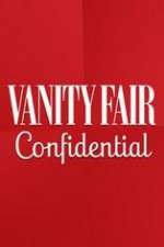 Watch Vanity Fair Confidential Primewire