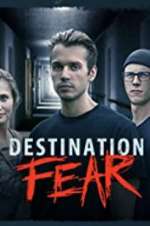 Watch Destination Fear Primewire