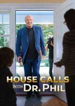 Watch House Calls with Dr. Phil Primewire
