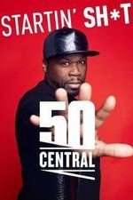 Watch 50 Central Primewire