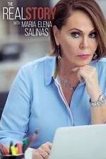 Watch The Real Story with Maria Elena Salinas Primewire