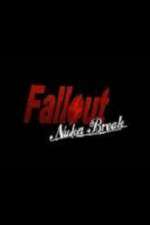 Watch Fallout Nuka Break Primewire