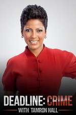 Watch Deadline Crime with Tamron Hall Primewire