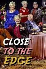 Watch Close to the Edge Primewire