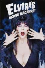 Watch Elvira's Movie Macabre Primewire