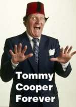Watch Tommy Cooper Forever Primewire