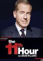 Watch The 11th Hour with Brian Williams Primewire
