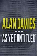 Watch Alan Davies As Yet Untitled Primewire