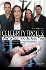 Watch Celebrity Trolls: We're Coming to Get You Primewire