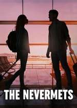 Watch The Nevermets Primewire