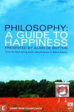 Watch Philosophy A Guide to Happiness Primewire