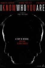 Watch I Know Who You Are Primewire