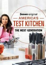 Watch America's Test Kitchen: The Next Generation Primewire
