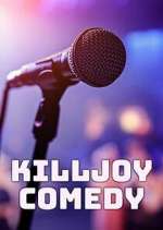 Watch Killjoy Comedy Primewire