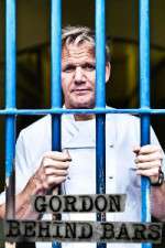Watch Gordon Ramsay Behind Bars Primewire
