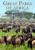 Watch Great Parks of Africa Primewire