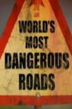 Watch World's Most Dangerous Roads Primewire